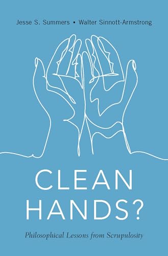 Clean Hands: Philosophical Lessons from Scrupulosity view 2