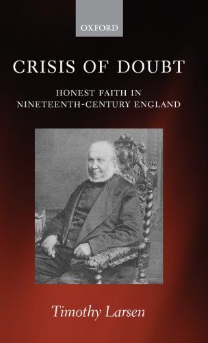 Crisis of Doubt: Honest Faith in Nineteenth-Century England