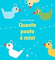 Questo posto è mio! 8876094113 Book Cover