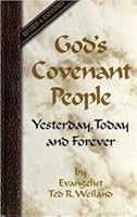 God's Covenant People: Yesterday, Today and Forever B001G2GGTU Book Cover