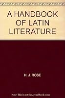 A Handbook of Latin Literature B000S9URVK Book Cover