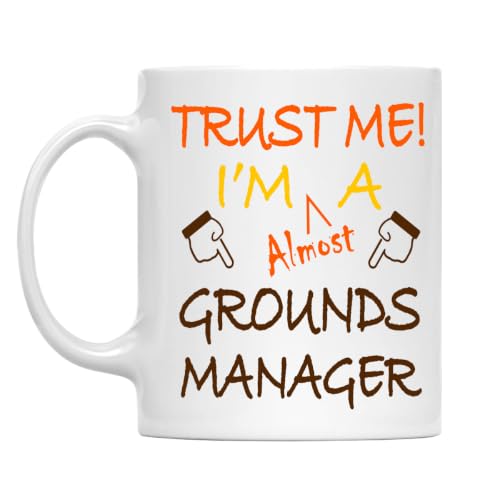 Trust Me! Grounds Manager Mug, 11 Oz Two-Sided Ceramic Coffee Cup
