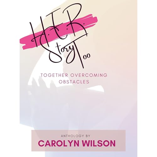 H.E.R.Story Too Audiolibro Por Carolyn Wilson arte de portada