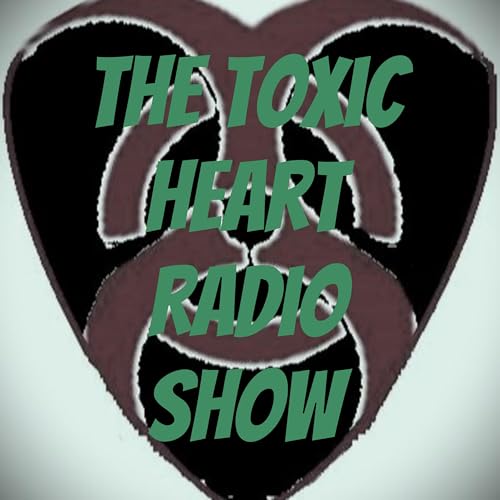 『The Toxic Heart Radio Show』のカバーアート