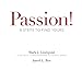 Passion! 8 Steps to Find Yours