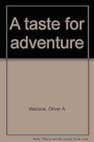A Taste for Adventure B0007F593G Book Cover
