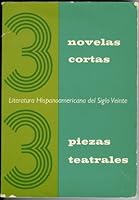 3 Novelas Cortas, 3 Piezas Teatrales B002AK61RE Book Cover