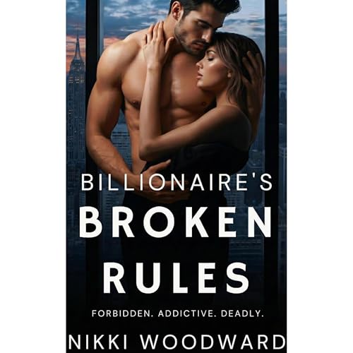 Billionaire's Broken Rules Audiolibro Por NIKKI WOODWARD arte de portada