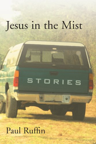 Jesus in the Mist: Stories (Non Series)