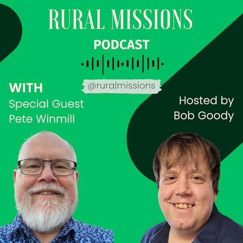 Rural Missions - Pete Winmill