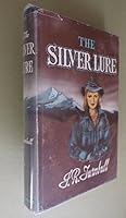 The Silver Lure B000GLWN3A Book Cover