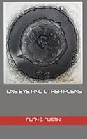 ONE EYE AND OTHER POEMS 1836633033 Book Cover