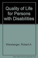 Quality of Life for Persons with Disabilities 0834202212 Book Cover