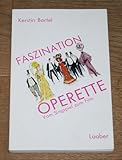 Faszination Operette: Vom Singspiel zum Film - Kerstin Bartel 