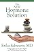 The New Hormone Solution