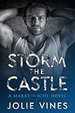 storm the castle (a marry the scot novel) (english edition)