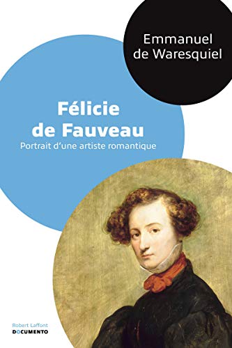 Félicie de Fauveau: Portrait d'une artiste