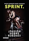  Sprint. ¡Pasión sobre ruedas! (UNIVERSO DE LETRAS)