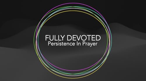 Fully Devoted Part One