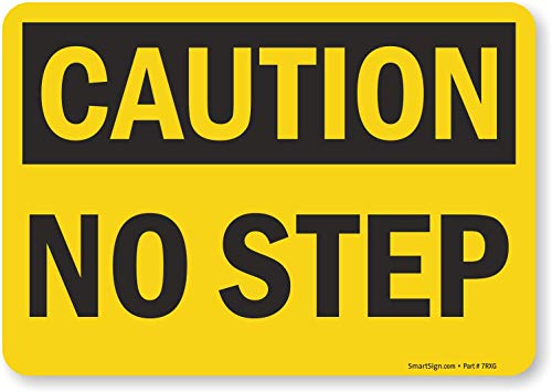 SmartSign - S-4401-EU-10  Caution - No Step Label | 7  x 10  Laminated Vinyl Black on Yellow