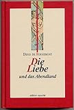 Die Liebe und das Abendland - Denis de Rougemont 