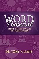 Word Potential: Essays On The Faculty Of Spoken Words B08DC63V87 Book Cover