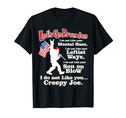 Bigfoot Lets Go Brandon I Do Not Like Your Mental Haze T-Shirt