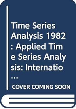 Hardcover Applied time series analysis: Proceedings of the international conference held at Houston, Texas, August 1981 Book