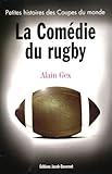  La comédie du rugby: Petites histoires de la Coupe du monde