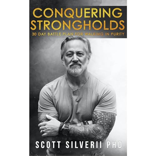 Conquering Strongholds by Scott Silverii episode artwork