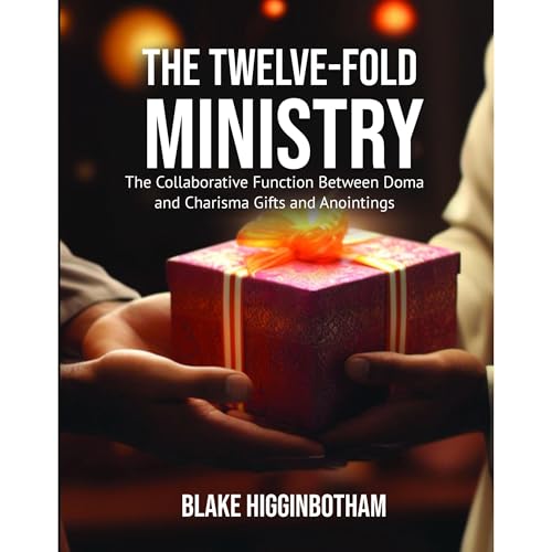 THE TWELVE-FOLD MINISTRY Audiolibro Por Blake Higginbotham arte de portada