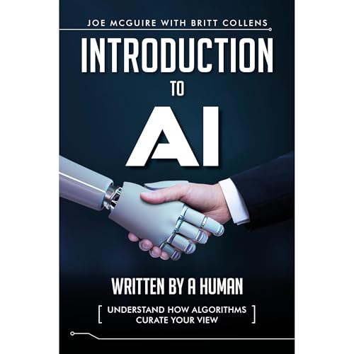 Introduction to AI: Written by a Human by Joe McGuire, Britt Collens episode artwork