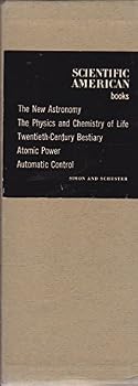 Scientific American Books: The New Astronomy, The Physics and Chemistry of Life, Twentieth-Century Bestiary, Atomic Power, Automatic Control: 5 Volume Set
