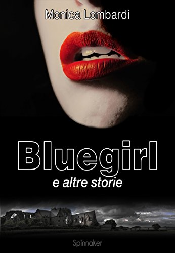 Bluegirl e altre storie Bluegirl e altre storie