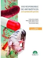 Uso responsable de antibióticos en la producción porcina (Spanish Edition) 8418020148 Book Cover