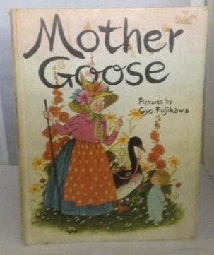 Mother Goose B000E1FFFK Book Cover