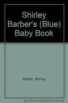 Unknown Binding Shirley Barber's (Blue) Baby Book