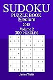300 Medium Sudoku Puzzle Book - 2018