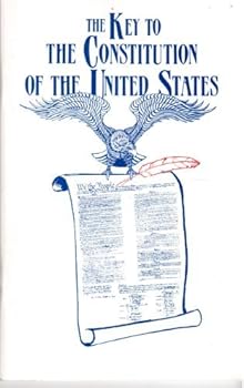 Paperback The Key to the Constitution of the United States Book