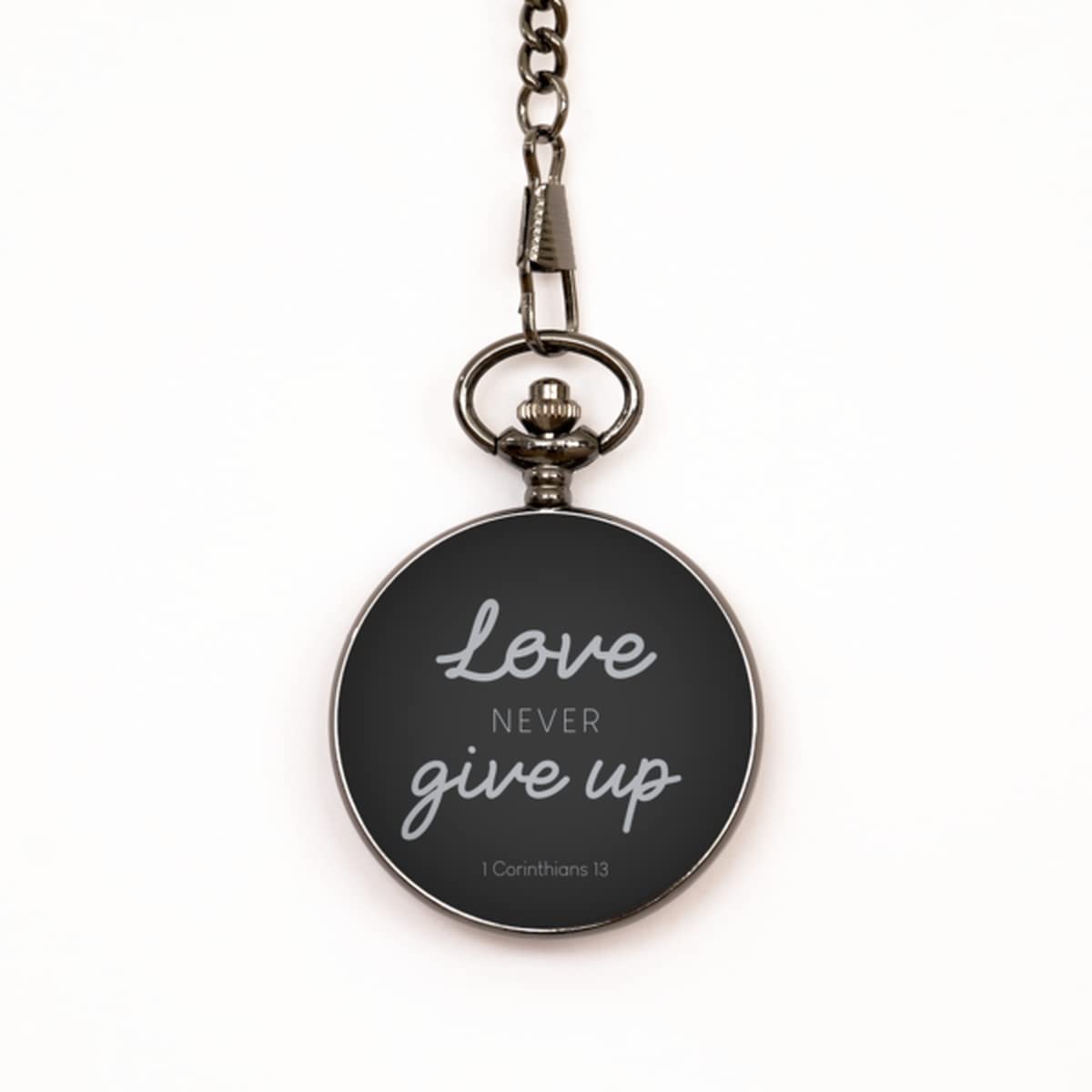 Love Never Gives Up, Bible Verse, Pocket Watch Bible Verse, 1 Corinthians 13, Bible Quote