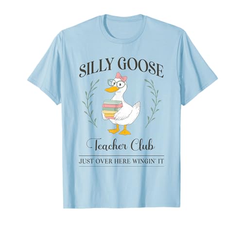 Silly Goose Teacher Club T-Shirt