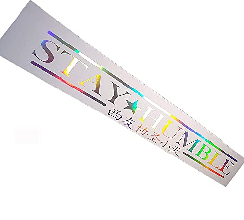 Gy Vinyl Arts,Stay Humble,Low Stance,Windshield,,Decal,Window,Car,Sticker,Banner (Silver Holographic, 4.5