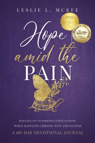 Hope Amid the Pain: Hanging On to Positive Expectations When