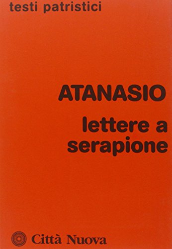 Lettere a Serapione. Lo spirito santo
