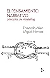 El pensamiento narrativo:: principios de storytelling (Cuentahilos)