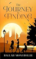 The Journey in Finding 1535618019 Book Cover