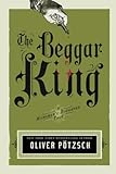 The Beggar King (A Hangman's Daughter Tale)