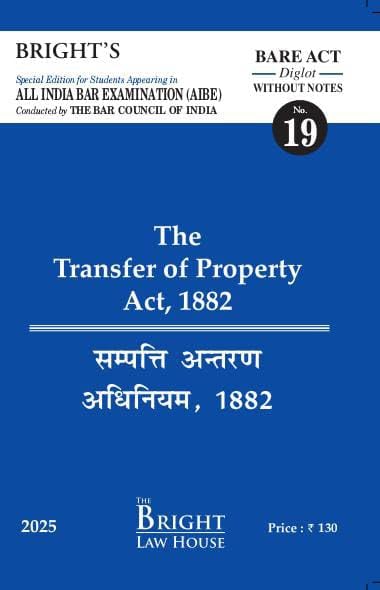 Transfer of Property Act, 1882 (Diglot) [English/Hindi] Bare Act (Without Notes) For All India Bar Examination