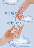 Consapevole Di Esistere - 2