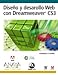 Diseño y desarrollo web con Dreamweaver CS3 (Diseño Y Creatividad) - Chow, Garrick